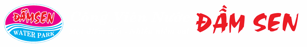 Đầm Sen Nước – Công viên nước Đầm Sen – Dam Sen Water Park – Ốc đảo xanh mát giữa thành phố