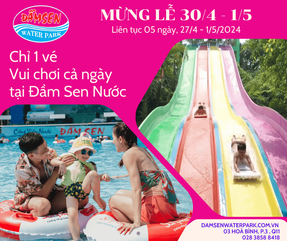 Đầm Sen Nước – Công viên nước Đầm Sen – Dam Sen Water Park – Ốc đảo xanh mát giữa thành phố