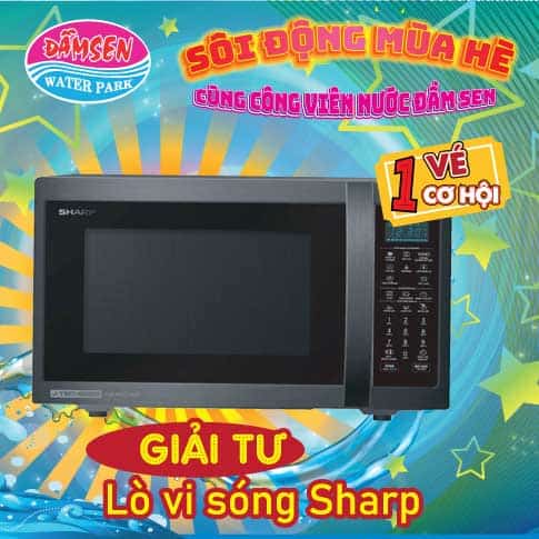 01 Lò vi sóng Sharp và 05 Vé mời