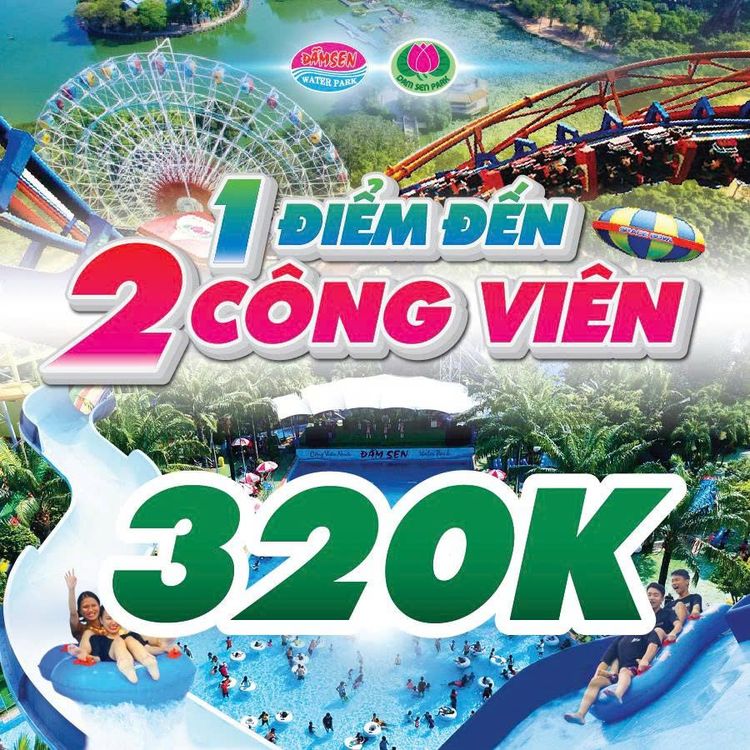 combo 2 công viên, đầm sen nước và cvvh đầm sen